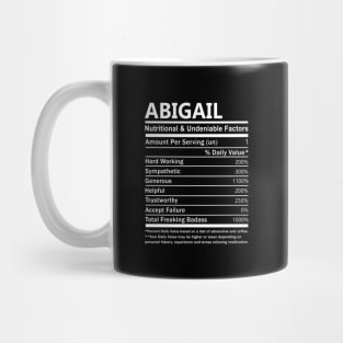 Abigail Name T Shirt - Abigail Nutritional and Undeniable Name Factors Gift Item Tee Mug